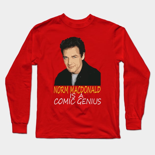 Norm Macdonald Is A Comic Genius Long Sleeve T-Shirt by makalahpening